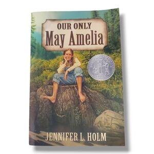 Our Only May Amelia by Jennifer L. Holm. PB, 1999 Book